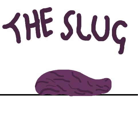 The Slug