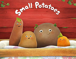 Small Potatoes